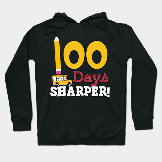 Happy 100th Day of School Teachers Kids 100 Days Smarter Hoodie by uglygiftideas